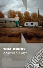 A caccia nei sogni. E-book. Formato EPUB