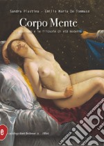 Corpo Mente: Il dualismo e le filosofe di età moderna. E-book. Formato EPUB