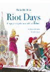 Riot Days: Una prigionia politica nella Russia di Putin. E-book. Formato EPUB ebook