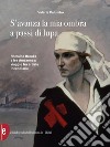 S'avanza la mia ombra a passi di lupa: Romaine Brooks e les Amazones: viaggio tra artiste incendiarie. E-book. Formato EPUB ebook