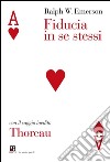 Fiducia in se stessi - Thoreau. E-book. Formato Mobipocket ebook