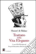 Trattato della vita elegante. E-book. Formato EPUB ebook