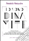 Io sono dinamite. Ecce homo e l'Anticristo. E-book. Formato Mobipocket ebook di Friedrich Nietzsche