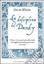 La disciplina del dandy. E-book. Formato EPUB ebook