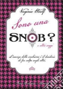 Sono una snob? E altri saggi. E-book. Formato EPUB ebook di Virginia Woolf