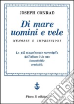 Di mare uomini e vele. E-book. Formato EPUB ebook