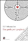 Una guida per i perplessi. E-book. Formato EPUB ebook