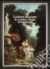 Lettere d&apos;amore di uomini e donne straordinari. E-book. Formato EPUB ebook