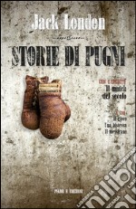 Storie di pugni. Il match del secolo. E-book. Formato EPUB ebook