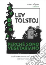 Perché sono vegetariano. E-book. Formato Mobipocket ebook