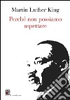 Perché non possiamo aspettare. E-book. Formato EPUB ebook