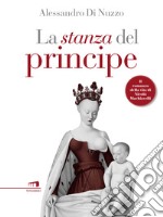 La stanza del principe. E-book. Formato EPUB ebook