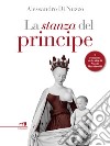 La stanza del principe. E-book. Formato EPUB ebook di Alessandro Di Nuzzo