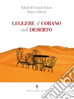 Leggere il Corano del deserto. E-book. Formato EPUB