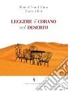 Leggere il Corano del deserto. E-book. Formato EPUB ebook