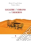 Leggere il Corano del deserto. E-book. Formato EPUB ebook