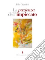 La pazienza dell'impiccato. E-book. Formato EPUB ebook