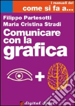 Grafica per comunicare. E-book. Formato EPUB ebook