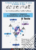 Doremat, la Musica della Matematica - Il Testo: Insegnare e imparare la matematica con la musica. E-book. Formato PDF