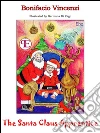 The Santa Claus apprentice. E-book. Formato EPUB ebook di Bonifacio Vincenzi