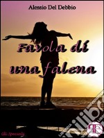 Favola di una falena. E-book. Formato EPUB ebook