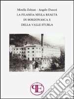 La filanda nella realtà di Borzonasca e della Valle Sturla. E-book. Formato EPUB ebook