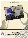 Piccole storie quotidiane. E-book. Formato Mobipocket ebook di Daniela Soncina