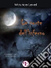 Le porte dell'inferno. E-book. Formato Mobipocket ebook di Maurice Level