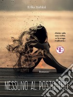 Nessuno al posto tuo. E-book. Formato EPUB