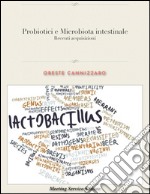 I Probiotici ed il Microbiota intestinale. E-book. Formato PDF ebook