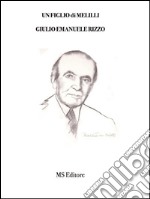 Un figlio di MelilliGiulio Emanuele Rizzo. E-book. Formato EPUB ebook