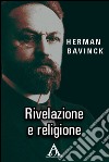 Rivelazione e religione. E-book. Formato EPUB ebook