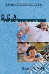 D. D. A. Menti distratte e corpi inquietiMenti distratte e corpi inquieti. E-book. Formato EPUB ebook