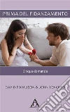Prima del fidanzamento: Cinque domande. E-book. Formato EPUB ebook