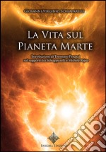 La vita sul pianeta Marte. Ediz. integrale. E-book. Formato Mobipocket ebook