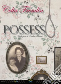 Possesso. E-book. Formato EPUB ebook di Celia Fremlin