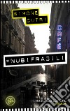Nubifragili. E-book. Formato EPUB ebook