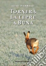 Tornerà la lepre a Buna. E-book. Formato EPUB