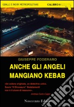 Anche gli angeli mangiano kebab. E-book. Formato EPUB ebook