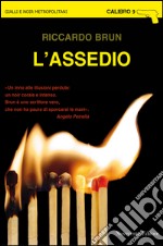 L'assedio. E-book. Formato EPUB ebook