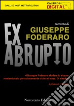 Ex abrupto. E-book. Formato EPUB ebook