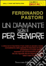 Un diamante non è per sempre. E-book. Formato EPUB ebook