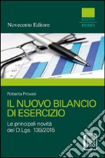 Il nuovo bilancio di esercizio. E-book. Formato EPUB ebook