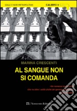 Al sangue non si comanda. E-book. Formato EPUB ebook