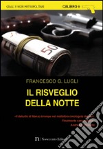 Il risveglio della notte. E-book. Formato EPUB ebook