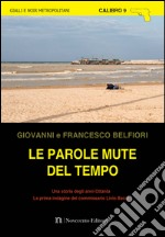 Le parole mute del tempo. E-book. Formato EPUB ebook