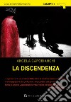 La discendenza. E-book. Formato EPUB ebook di Angela Capobianchi