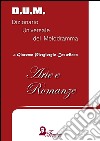 D.U.M. Dizionario Universale del MelodrammaArie e Romanze. E-book. Formato PDF ebook