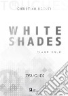 White Shades: piano solo. E-book. Formato PDF ebook