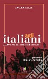 Agli italianiAlcune pagine di Giuseppe Mazzini. E-book. Formato EPUB ebook